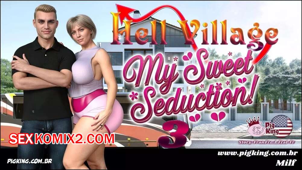 Порно комикс Адская деревня. Мое сладкое соблазнение. Часть 3. My Sweet Seduction. Pig King