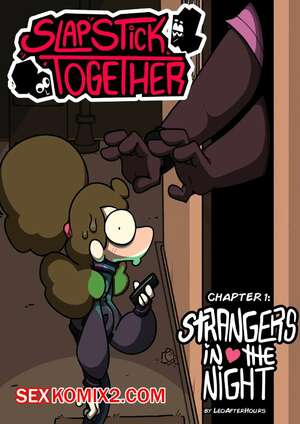 Порно комикс Фарс вместе с незнакомцами в ночи. Slapstick together strangers in the night