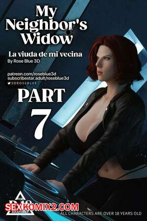 Порно комикс Моя соседская вдова. Часть 7. My Neighbors Widow. Rose Blue 3D.