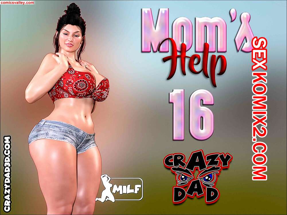 Порно комикс Помощь мамы. Часть 16. Moms Help. CrazyDad3D